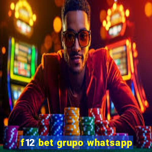 f12 bet grupo whatsapp